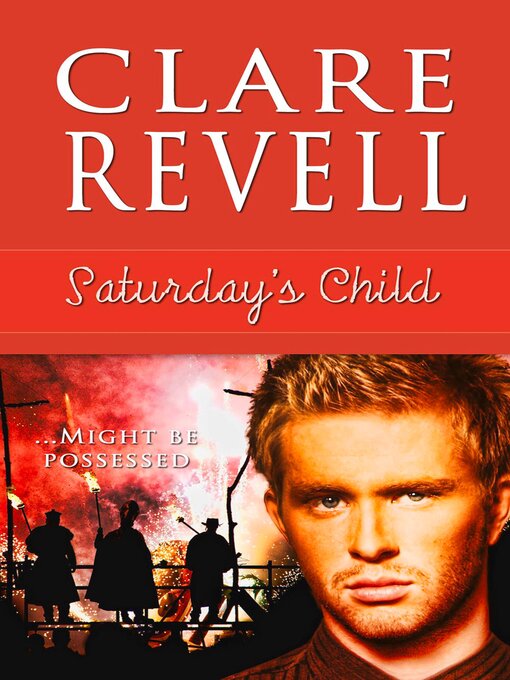 Title details for Saturday's Child by Clare Revell - Available